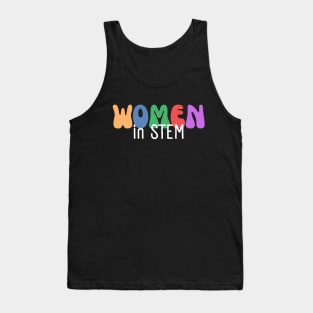 Women in STEM, Female Scientist, Girls in Science Tank Top